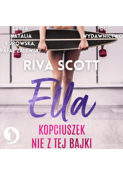 Ella Kopciuszek nie z tej bajki