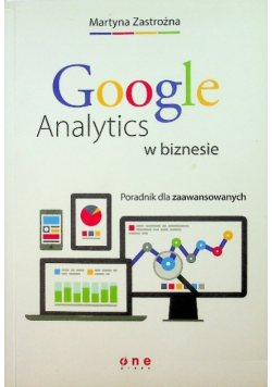 Google Analytics w biznesie