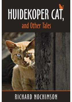 Huidekoper Cat, and Other Tales
