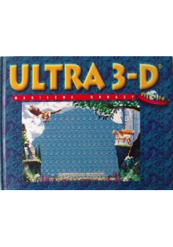 Ultra 3 - D magiczne obrazy