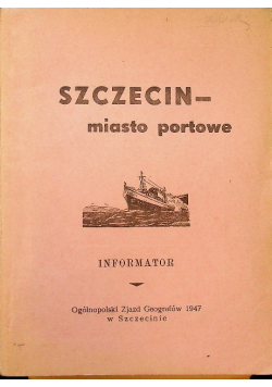 Szczecin Miasto portowe 1947 r.