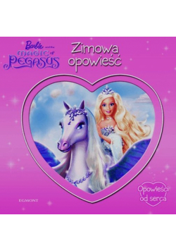 Barbie Zimowa opowieść Opowieść od serca