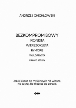Bezkompromisowy Ironista Wierszokleta