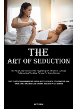 The Art of Seduction