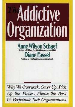 Addictive Organization, The