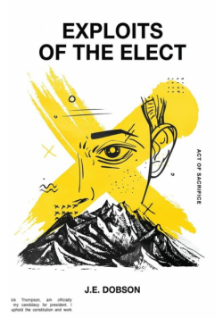 Exploits of the Elect