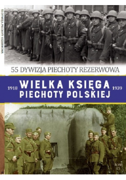 Wielka Księga Piechoty Polskiej Tom 45