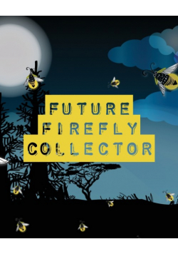 Future Firefly Collector