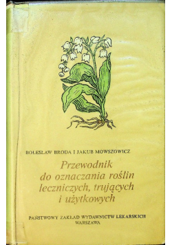 Przewodnik do oznaczania roślin leczniczych