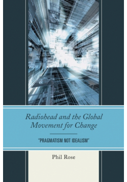 Radiohead and the Global Movement for Change