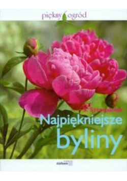 Najpiękniejsze byliny