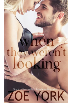 When They Weren't Looking