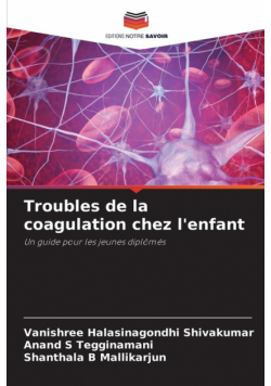 Troubles de la coagulation chez l'enfant
