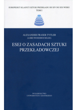 Esej o zasadach sztuki przekładowczej