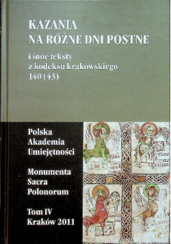 Kazania na różne dni postne i inne teksty z kodeksu krakowskiego 140 43Ttom IV