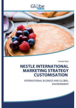 Nestle International Marketing Strategy Customisation