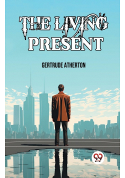 The Living Present