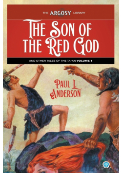 The Son of the Red God and Other Tales of the Ta-an, Volume 1
