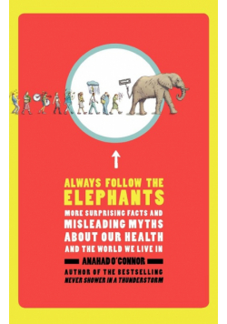 Always Follow the Elephants