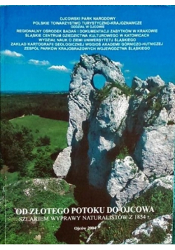 Od złotego potoku do Ojcowa