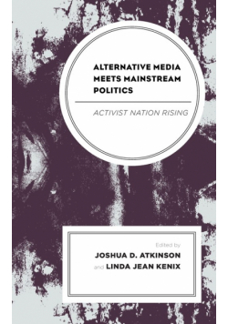 Alternative Media Meets Mainstream Politics