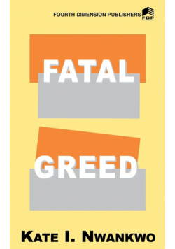 Fatal Greed
