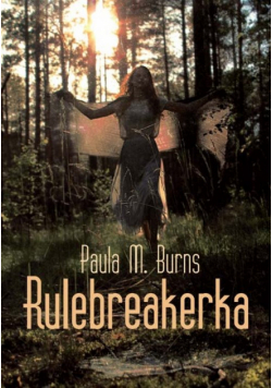 Burns Paula M. - Rulebreakerka