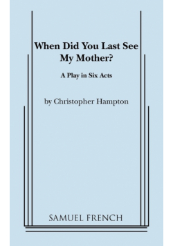 When Did You Last See My Mother?