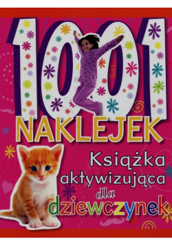1001 naklejek Książka aktywizująca dla dziewczynek