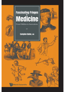 Fascinating Fringes Of Medicine