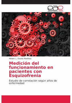 Medición del funcionamiento en pacientes con Esquizofrenia