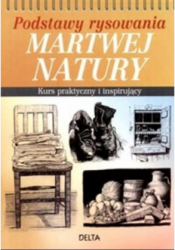 Podstawy rysowania martwej natury