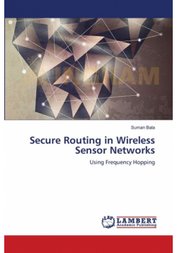 Secure Routing in Wireless Sensor Networks