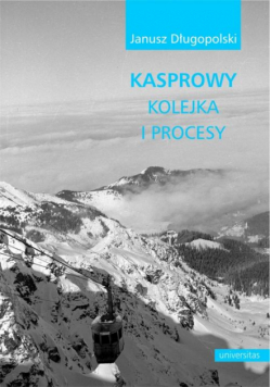 Kasprowy kolejka i procesy