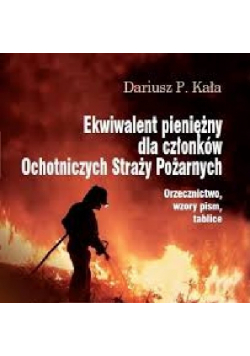 Ekwiwalent pieniężny dla członków Ochotniczych Straży Pożarnych