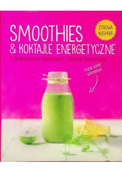 Smoothies & Koktajle Energetyczne