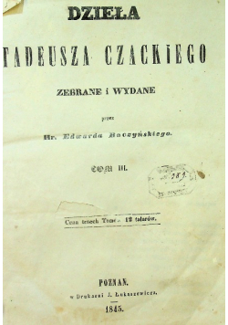 Dzieła Tadeusza Czackiego Tom III 1845 r.