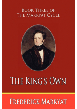 The King's Own (Book Three of the Marryat Cycle)