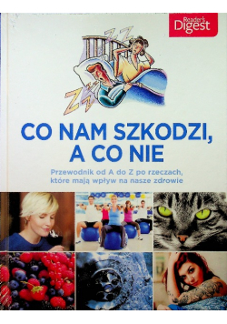 Co nam szkodzi a co nie