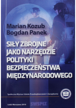 Siły zbrojne jako narzędzie polityki
