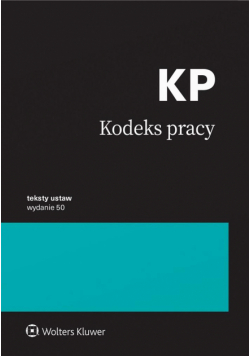 Kodeks pracy. Przepisy wyd. 2024
