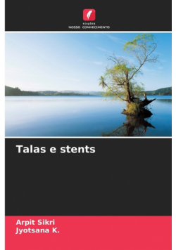 Talas e stents