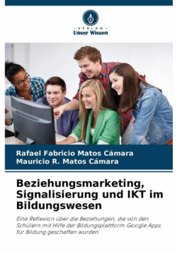 Beziehungsmarketing, Signalisierung und IKT im Bildungswesen