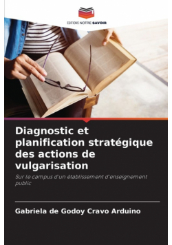 Diagnostic et planification stratégique des actions de vulgarisation