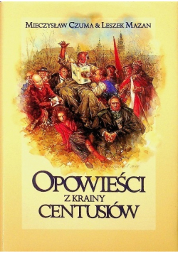 Opowieści z krainy Centusiów