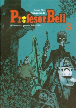 Profesor Bell 3 Rowerem przez Irlandię