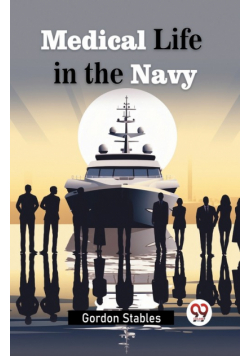 Medical Life in the Navy