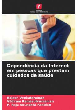 Dependência da Internet em pessoas que prestam cuidados de saúde