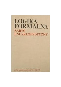 Zarys encyklopedyczny logika formalna