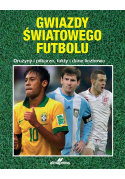 Gwiazdy światowego futbolu